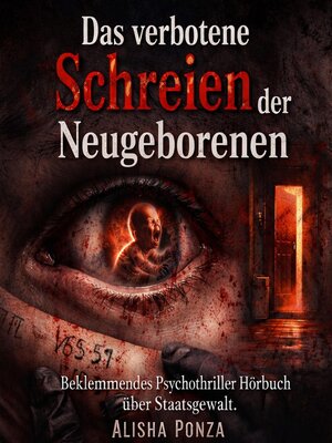 cover image of Das verbotene Schreien der Neugeborenen